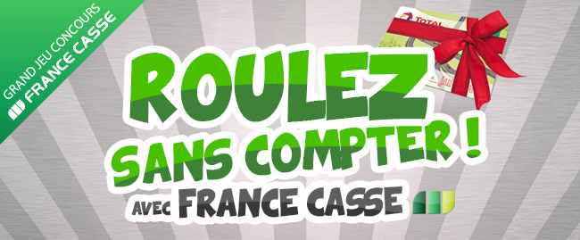 Jeu Concours France Casse, Francecasse